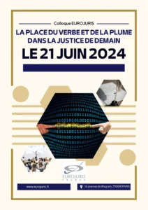 Programme Colloque EUROJURIS : La place de l’oralité et de l’écrit dans la justice de demain